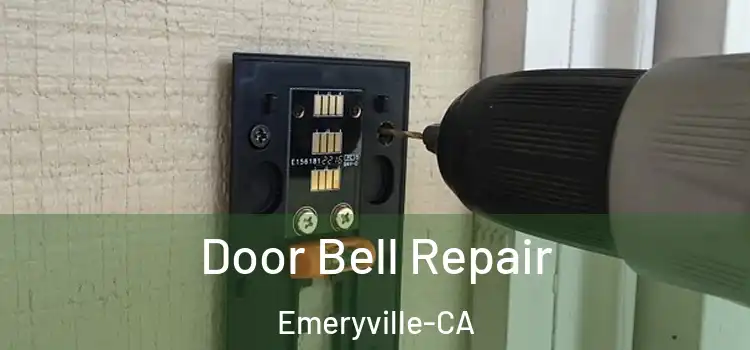  Door Bell Repair Emeryville-CA