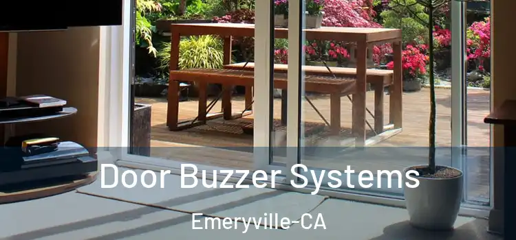  Door Buzzer Systems Emeryville-CA