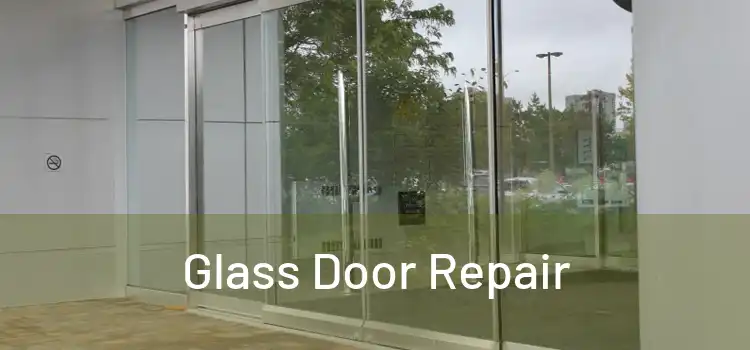  Glass Door Repair 
