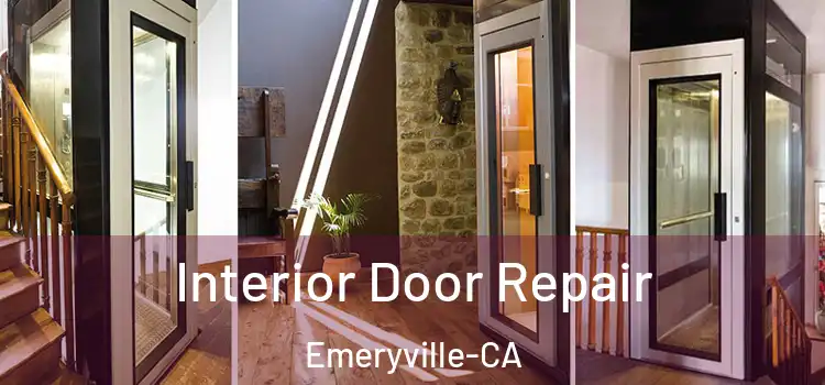  Interior Door Repair Emeryville-CA
